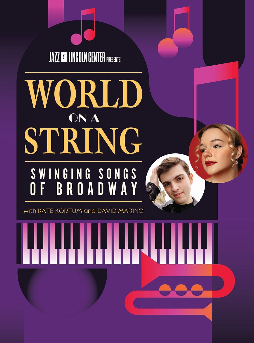 More Info for Jazz at Lincoln Center PRESENTS World on a String: Swinging Songs of Broadway