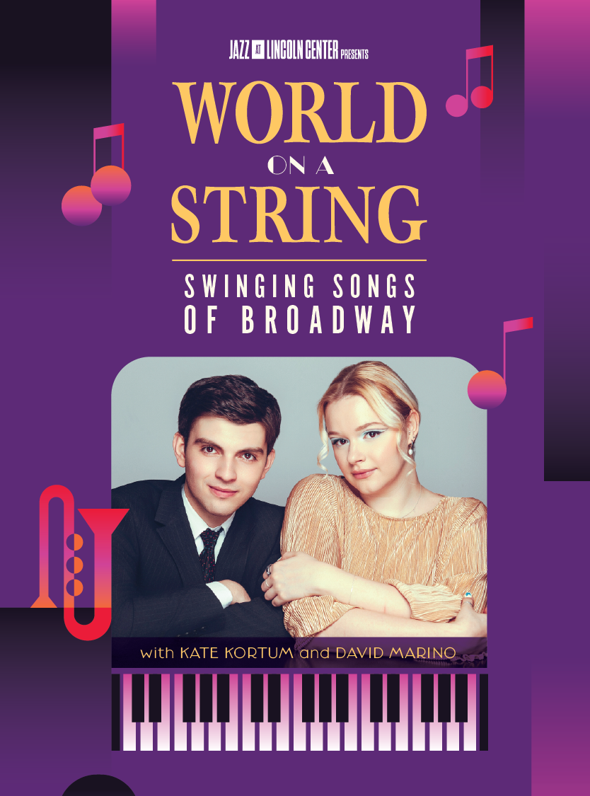 More Info for Jazz at Lincoln Center PRESENTS World on a String: Swinging Songs of Broadway