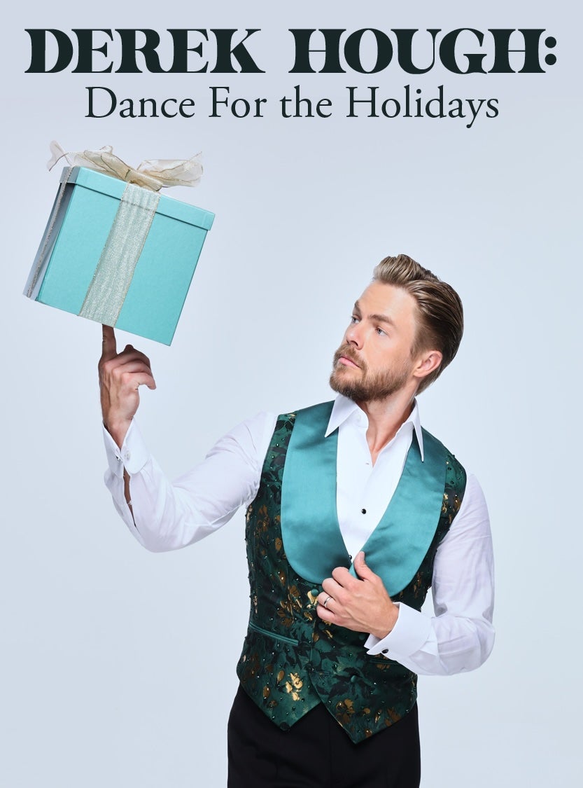 More Info for Derek Hough: Dance for the Holidays