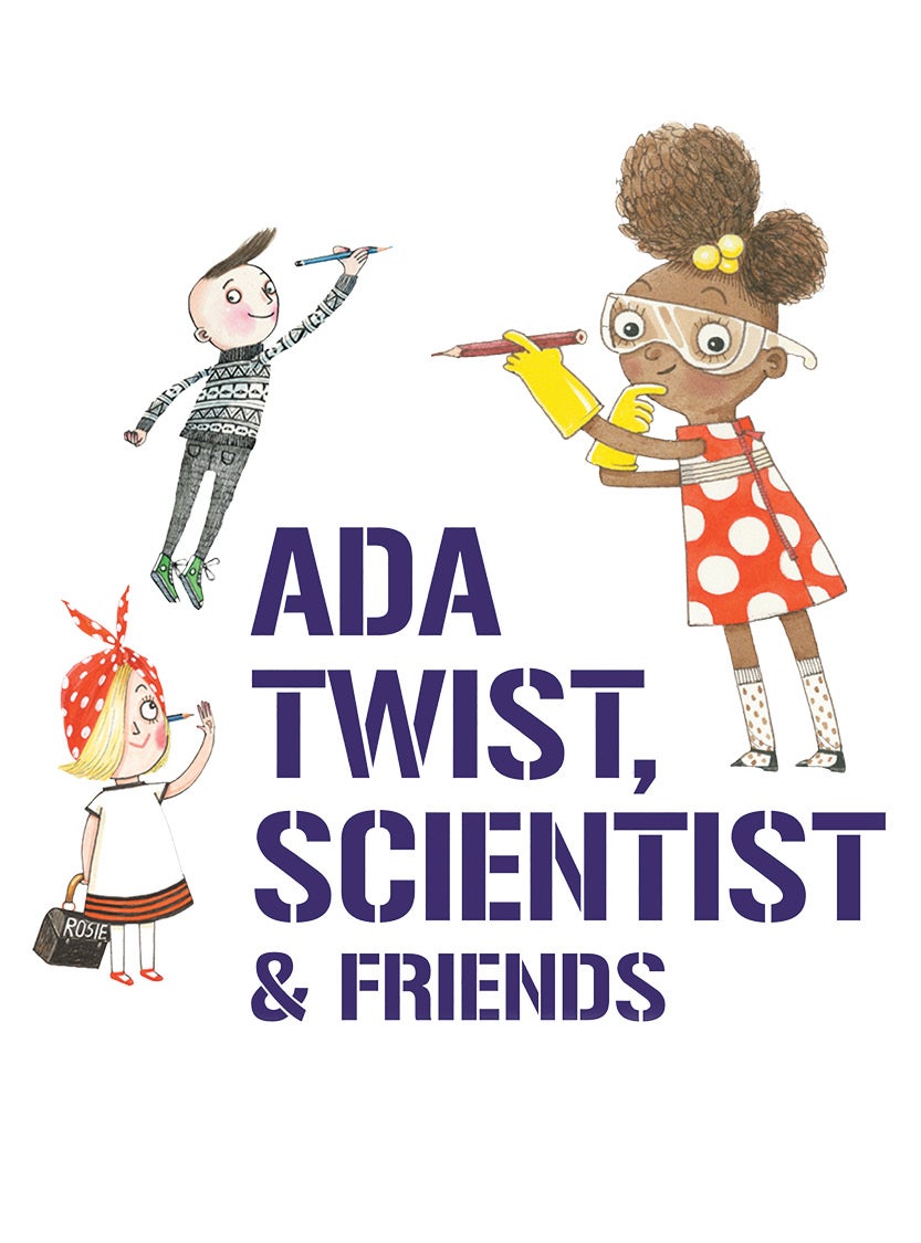 More Info for Ada Twist, Scientist & Friends